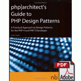 php|architect's Guide to PHP Design Patterns (PDF-only Edition)